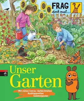 Couverture du produit · Frag doch mal ... die Maus! - Unser Garten: Band 24