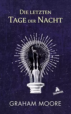 Couverture du produit · Moore, G: Die letzten Tage der Nacht