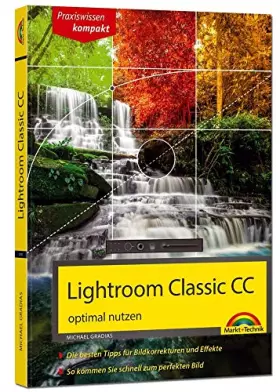 Couverture du produit · Lightroom Classic CC - optimal nutzen: optimal nutzen
