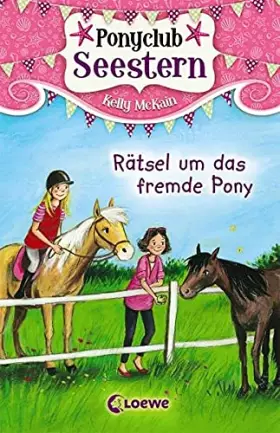 Couverture du produit · Ponyclub Seestern 03. Rätsel um das fremde Pony