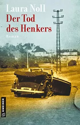 Couverture du produit · Der Tod des Henkers (Romane im GMEINER-Verlag)