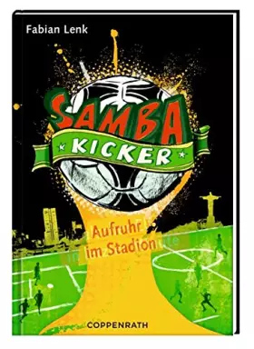 Couverture du produit · Samba Kicker 01: Aufruhr im Fußballstadion
