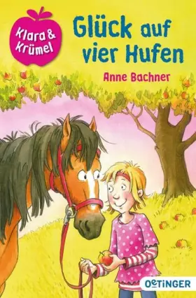 Couverture du produit · Klara und Krümel 01/02 - Glück auf vier Hufen: Ein Pony macht Faxen/Ein Pony lernt zaubern