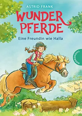 Couverture du produit · Wunderpferde 1: Eine Freundin wie Halla