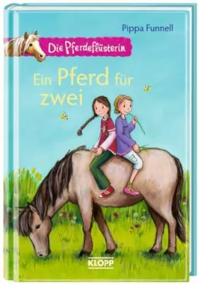 Couverture du produit · Die Pferdeflüsterin 03. Ein Pferd für zwei
