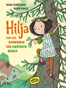 Couverture du produit · Hilja und der Sommer im grünen Haus