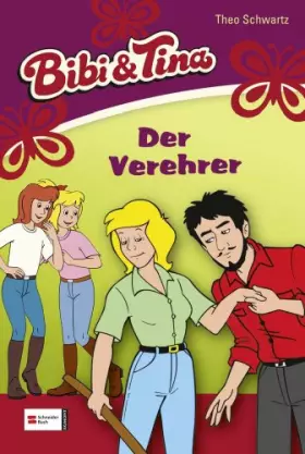 Couverture du produit · Bibi und Tina 34. Der Verehrer