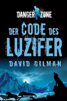 Couverture du produit · Danger Zone 02: Der Code des Luzifer
