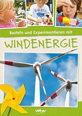 Couverture du produit · Basteln und Experimentieren mit Windenergie