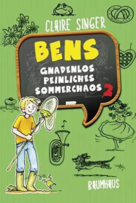 Couverture du produit · Bens gnadenlos peinliches Sommerchaos