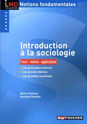 Couverture du produit · Introduction à la sociologie : Cours-mémos-applications
