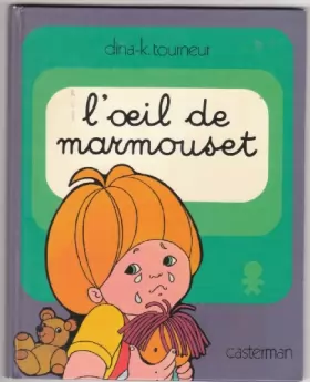 Couverture du produit · Marmouset..., Tome 6 : L'êil de Marmouset : Marmouset va se coucher