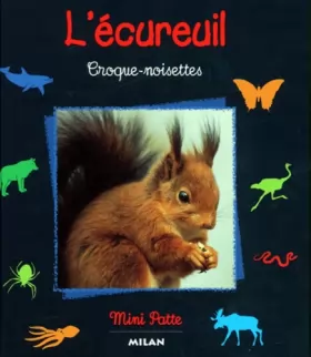 Couverture du produit · L'Ecureuil : Croque-noisettes