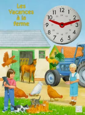 Couverture du produit · Livre horloge vacances à la ferme
