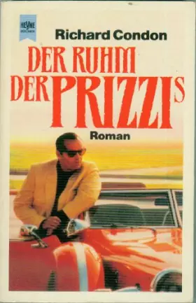 Couverture du produit · Der Ruhm der Prizzis. Roman.
