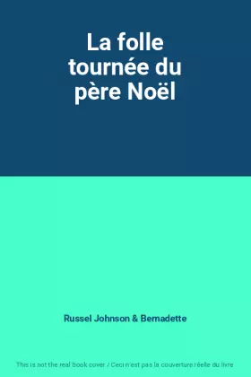 Couverture du produit · La folle tournée du père Noël