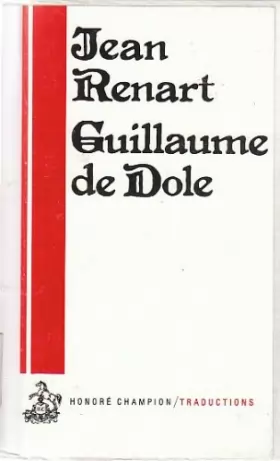 Couverture du produit · Guillaume de Dole ou le Roman de la rose