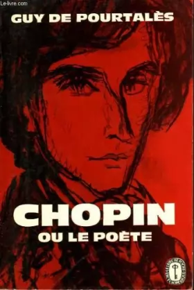 Couverture du produit · Chopin ou le poete