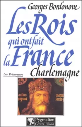 Couverture du produit · Charlemagne. Empereur et roi