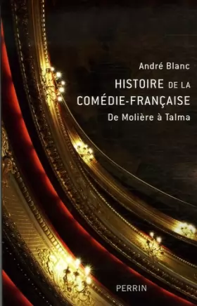 Couverture du produit · Histoire de la Comédie-Française
