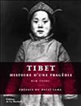 Couverture du produit · Tibet, histoire d'une tragédie