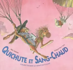 Couverture du produit · Quichute et Sang-Chaud : Comment endormir les enfants en 5 leçons