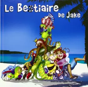 Couverture du produit · Le Bestiaire de Jake