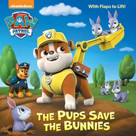 Couverture du produit · The Pups Save the Bunnies