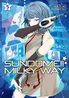Couverture du produit · Sundome!! Milky Way Vol. 5