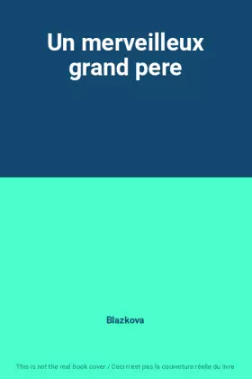 Couverture du produit · Un merveilleux grand pere