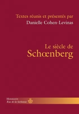 Couverture du produit · Le siècle de Schoenberg