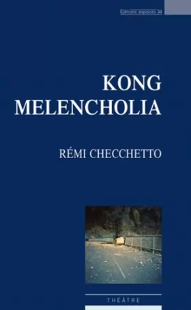 Couverture du produit · Kong melancholia