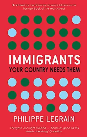 Couverture du produit · Immigrants: Your Country Needs Them