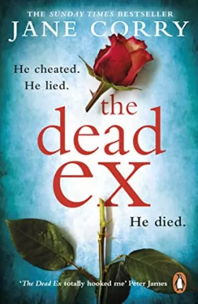 Couverture du produit · The Dead Ex: The Sunday Times bestseller