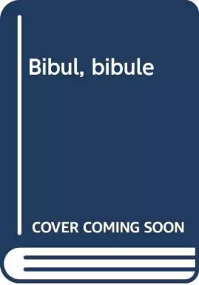 Couverture du produit · Bibul, bibule