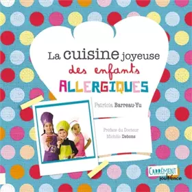 Couverture du produit · La cuisine joyeuse des enfants allergiques