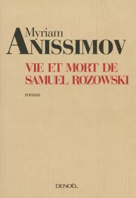 Couverture du produit · Vie et mort de Samuel Rozowski