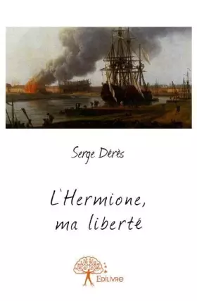 Couverture du produit · L'hermione, ma liberté