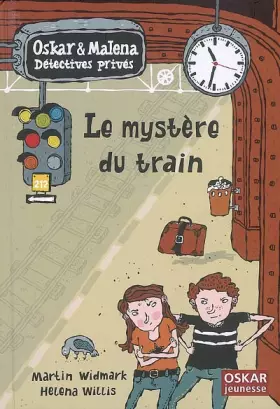 Couverture du produit · Oskar et Malena Détectives privés : Le mystère du train