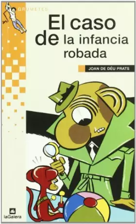 Couverture du produit · El caso de la infancia robada