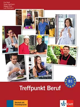 Couverture du produit · Berliner Platz NEU: Treffpunkt Beruf B1 mit Audio-CD