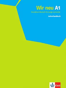 Couverture du produit · Wir neu: Lehrerhandbuch A1