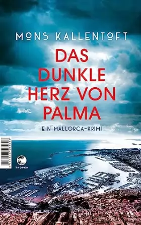 Couverture du produit · Das dunkle Herz von Palma: Ein Mallorca-Krimi
