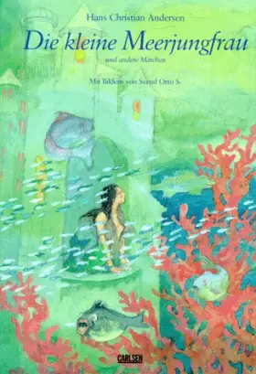 Couverture du produit · Die kleine Meerjungfrau und andere Märchen - Andersen, Hans Christian