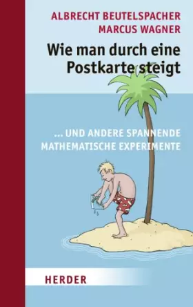 Couverture du produit · Wie man durch eine Postkarte steigt...und andere spannende mathematische Experimente