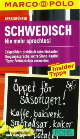 Couverture du produit · MARCO POLO Sprachführer Schwedisch: Nie mehr sprachlos! Zeigebilder: praktisch beim Einkaufen. Umgangssprache: extra Slang-Kapi