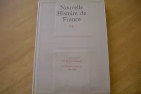 Couverture du produit · Nouvelle Histoire de France tome 14, La pourpre et la politique Louis XIII et Richelieu