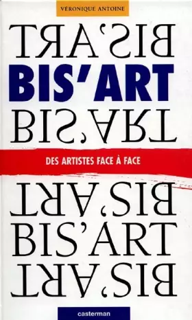 Couverture du produit · BIS'ART. Des artistes face-à-face
