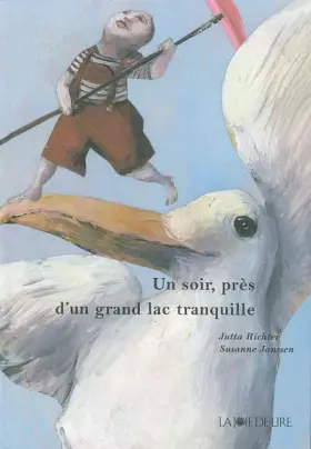 Couverture du produit · Un soir, près d'un grand lac tranquille