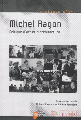 Couverture du produit · Michel Ragon, critique d'art et d'architecture